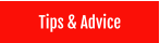 Tips & Advice